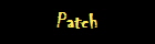 Patch