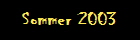 Sommer 2003