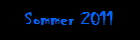 Sommer 2011